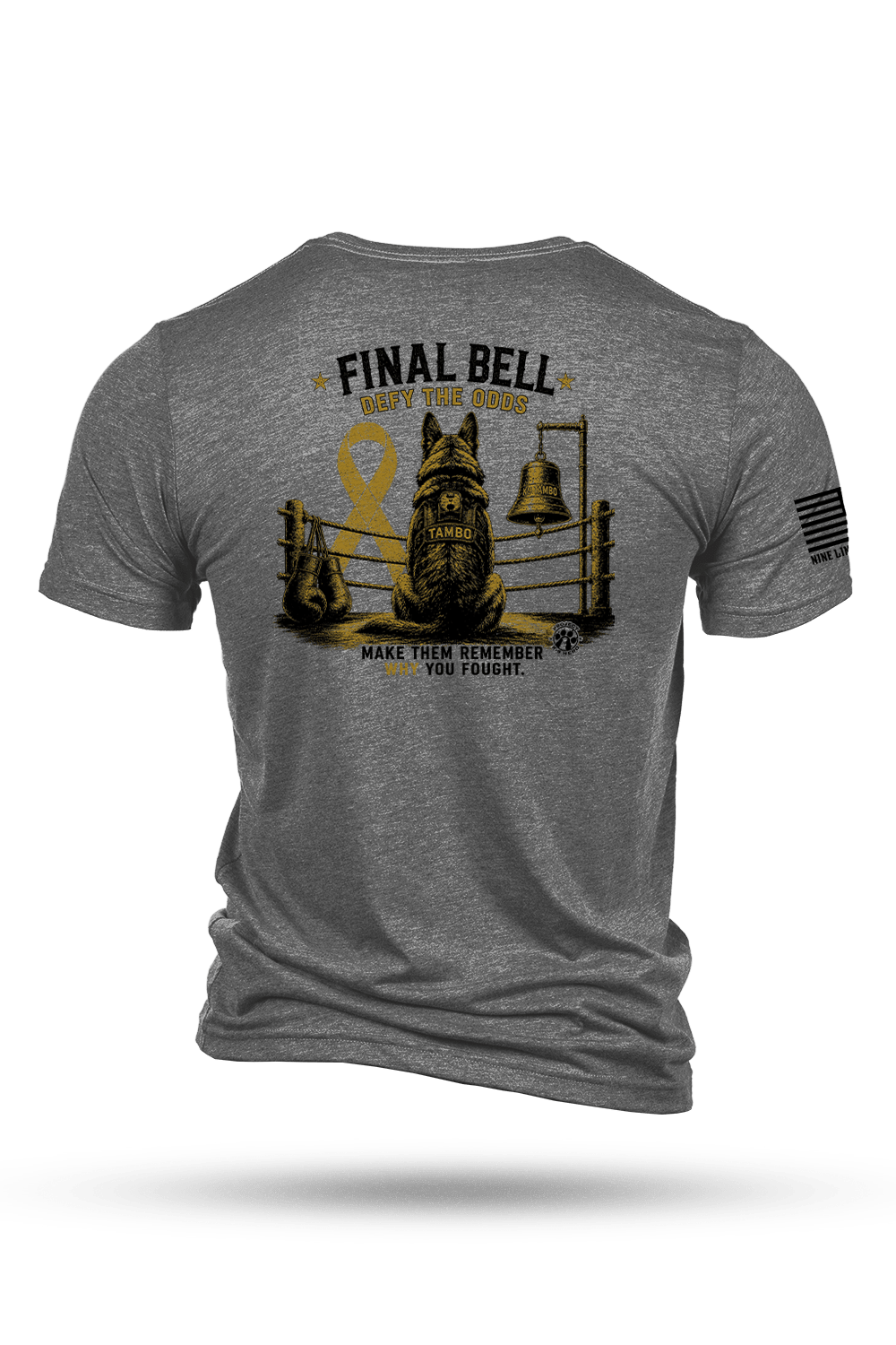 K9 Tambo Final Bell - T-Shirt