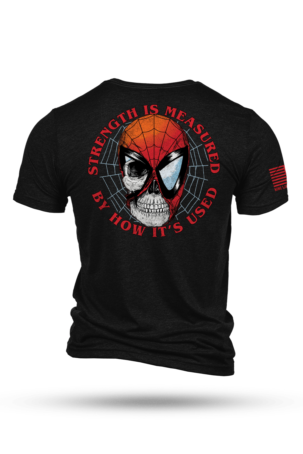 Strength is Measured - T-Shirt