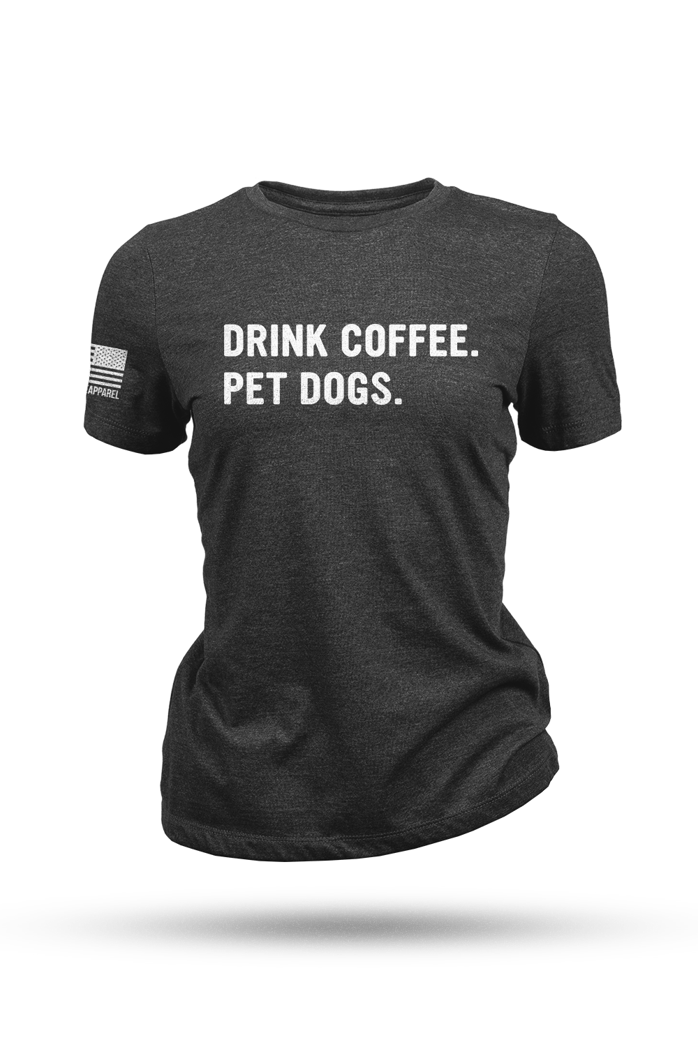 Women's T-Shirt - Drink Coffee Pet Dogs