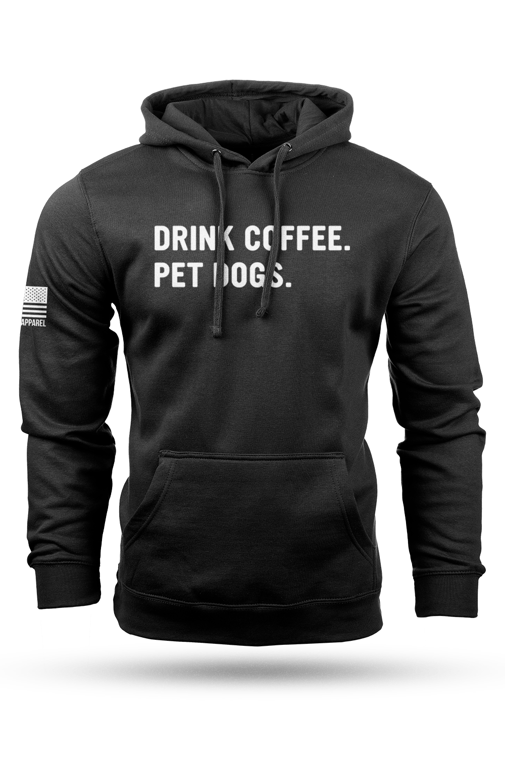 Drink Coffee Pet Dogs Hoodie – Nine Line Apparel Drink Coffee Pet Dogs Hoodie – Nine Line Apparel