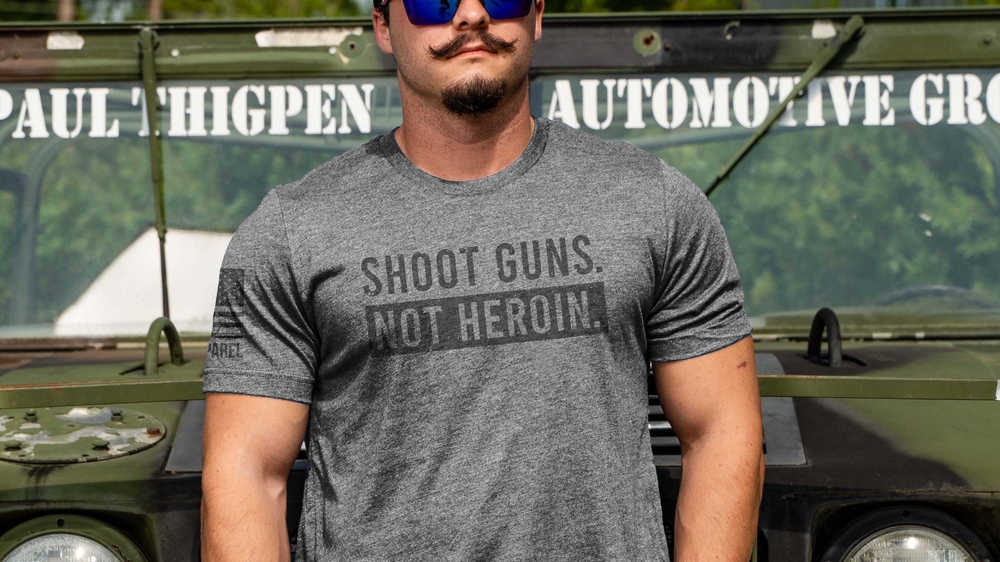 SHOOT GUNS, NOT HEROIN - Nine Line Apparel