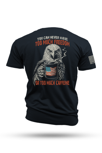 Too Much - T-Shirt