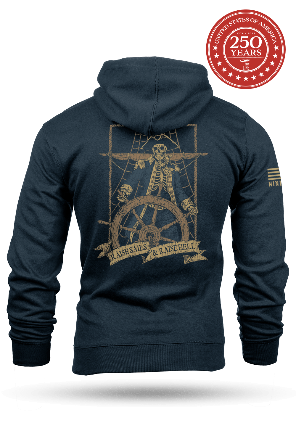 Raise Sails & Raise Hell - Hoodie