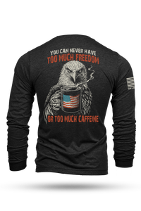 Too Much - Long-Sleeve Shirt