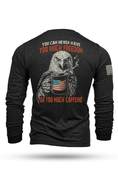 Too Much - Long-Sleeve Shirt