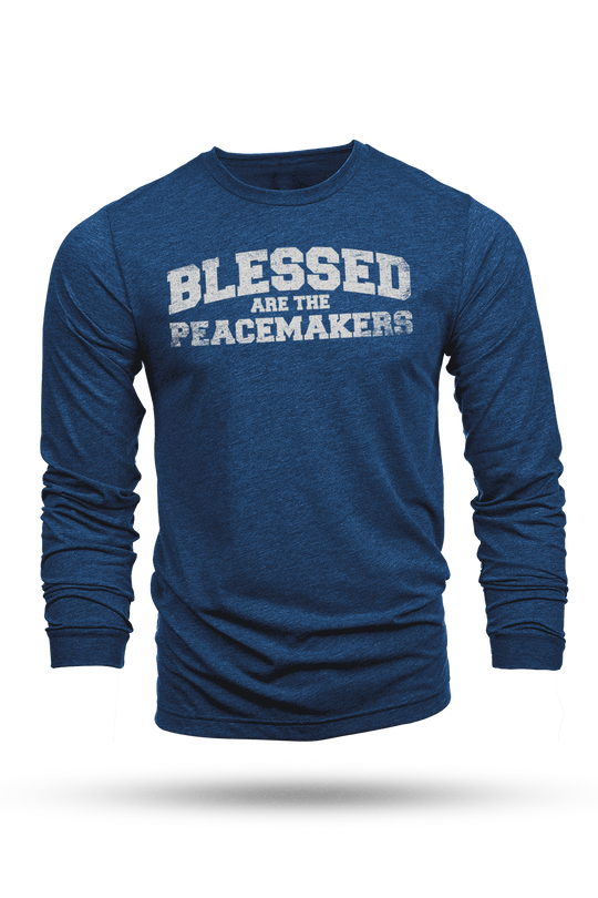 Blessed Are The Peacemakers - Long-Sleeve Shirt