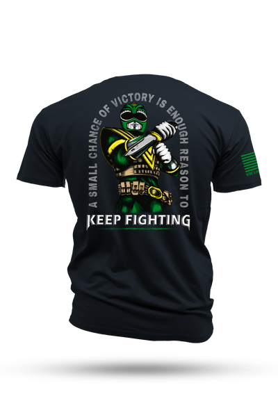 KEEP FIGHTING - T-Shirt