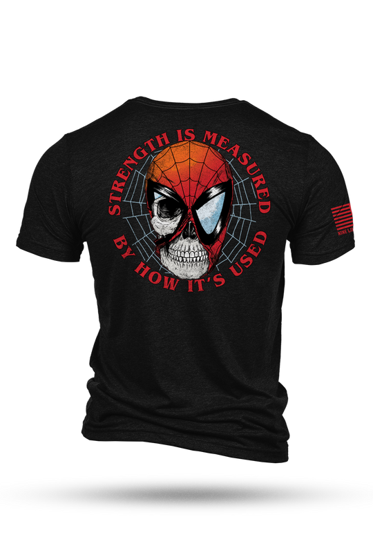 Strength is Measured - T-Shirt