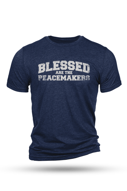Blessed Are The Peacemakers - T-Shirt