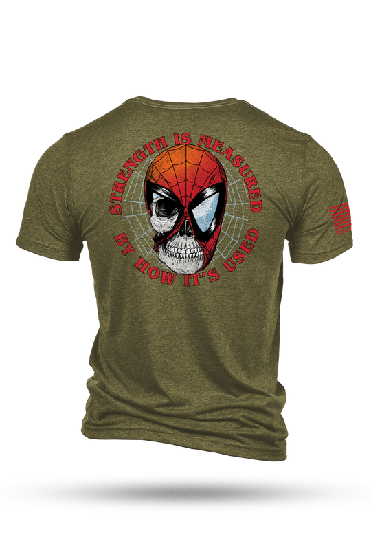 Strength is Measured - T-Shirt