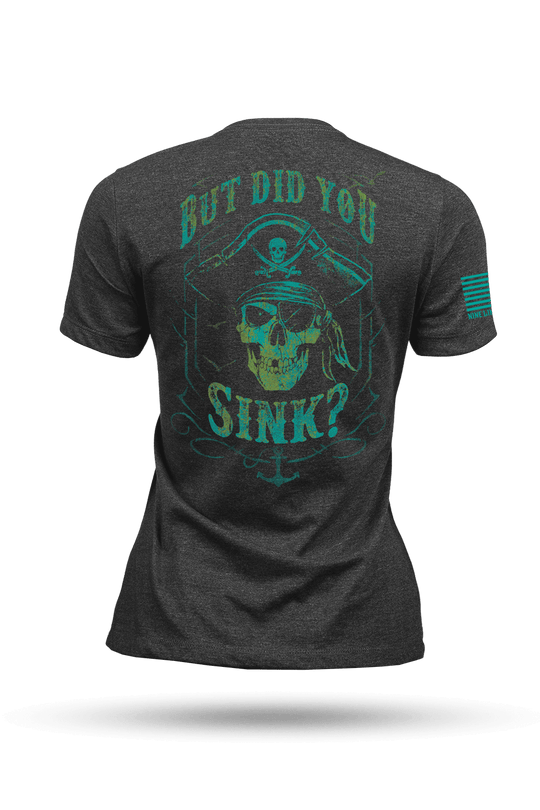 Did You Sink - Women's T-Shirt