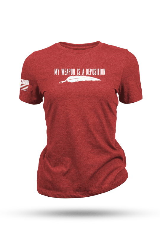 My Weapon is a Deposition - Women's T-Shirt