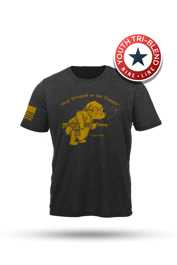 Pooh Stay Strapped or Get Clapped - Youth T-Shirt – Nine Line Apparel