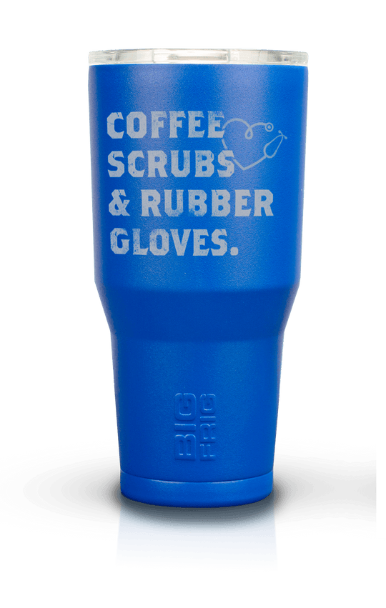 BF Tumbler - Coffee, Scrubs & Rubber Gloves
