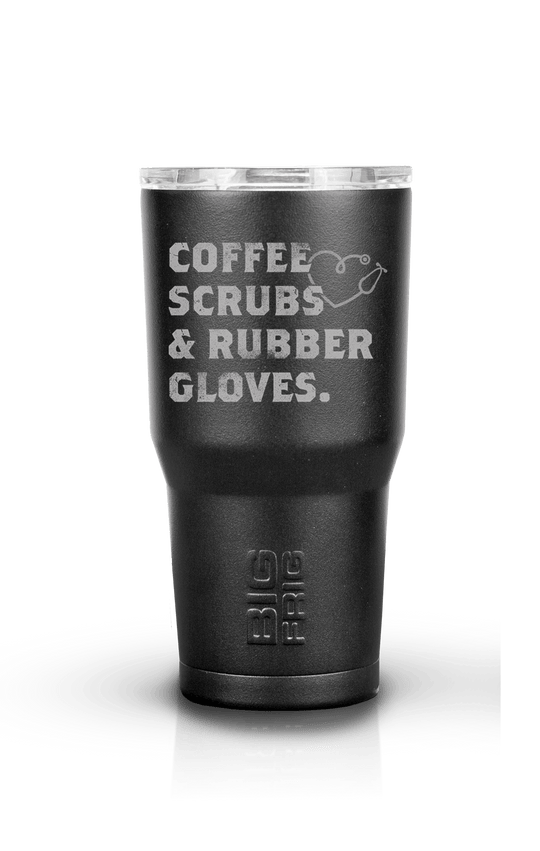 BF Tumbler - Coffee, Scrubs & Rubber Gloves