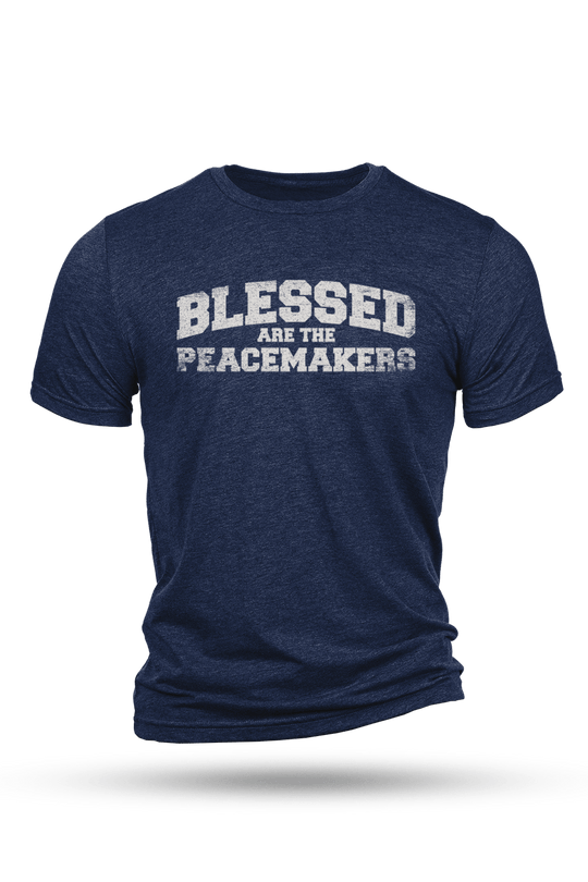 Blessed Are The Peacemakers - T-Shirt