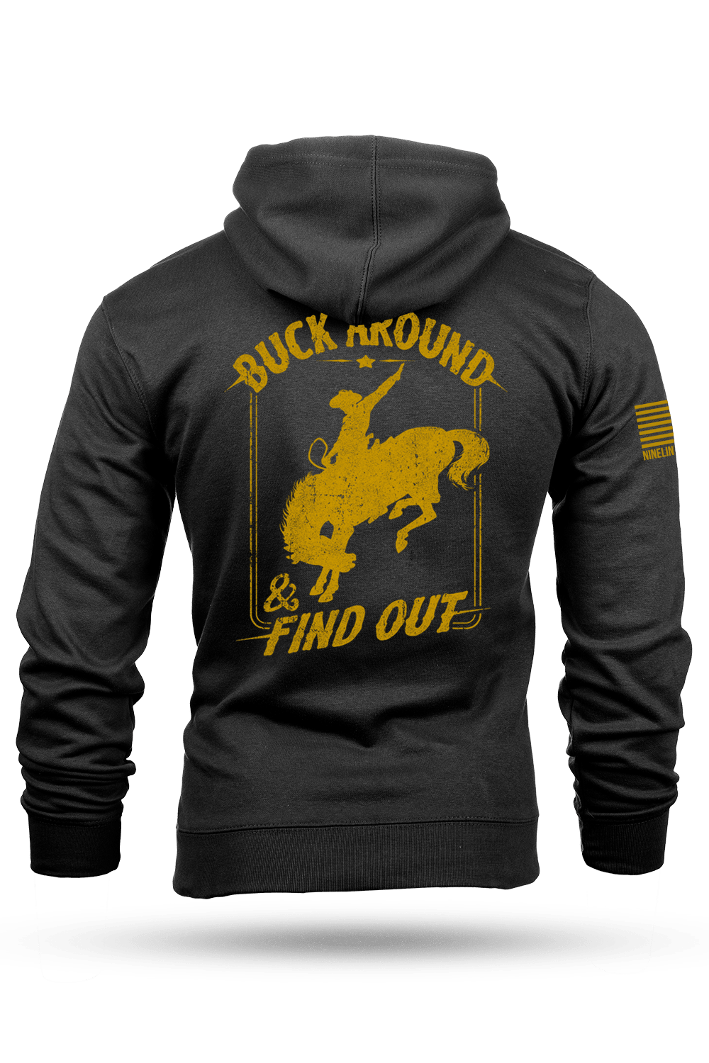 Buck Around & Find Out - Hoodie