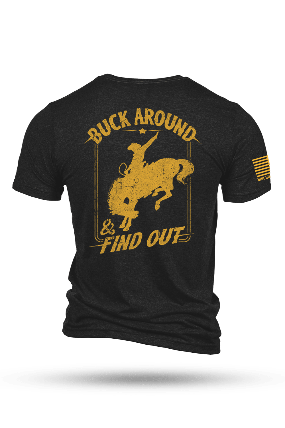Buck Around & Find Out - T-Shirt