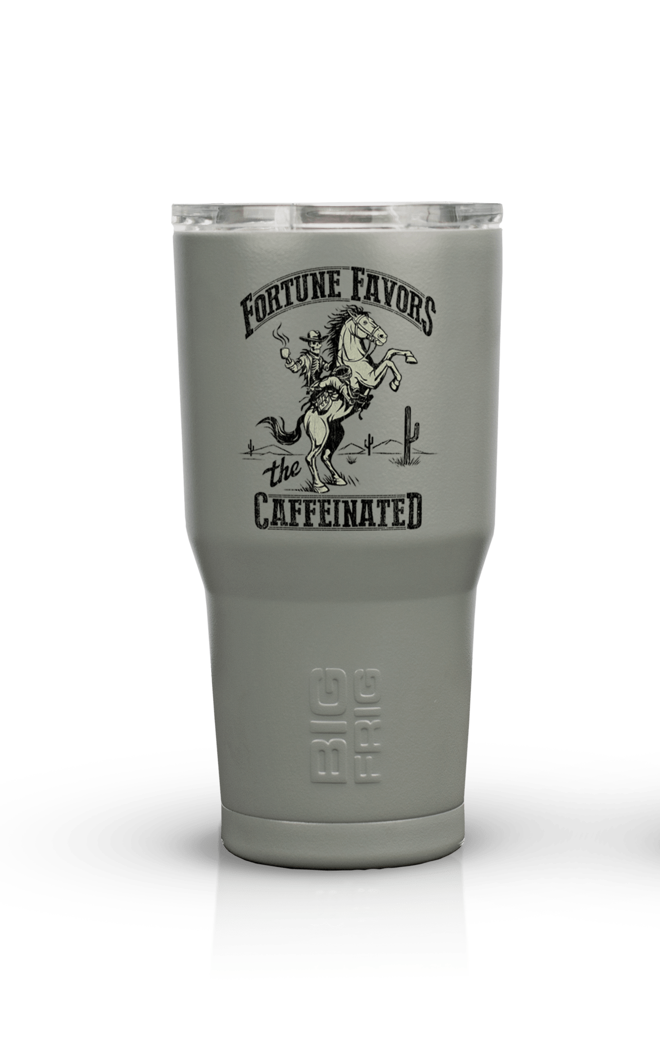Caffeinated - Big Frig Tumbler