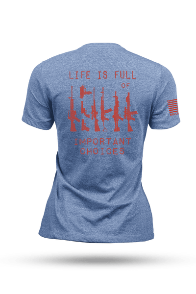 Choices - Women's T-Shirt