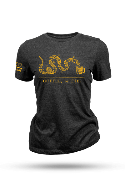 Coffee or Die - Women's T-Shirt