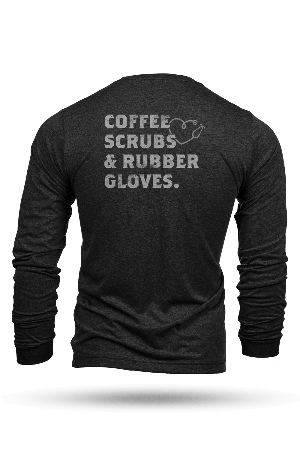 Coffee, Scrubs & Rubber Gloves - Long - Sleeve Shirt