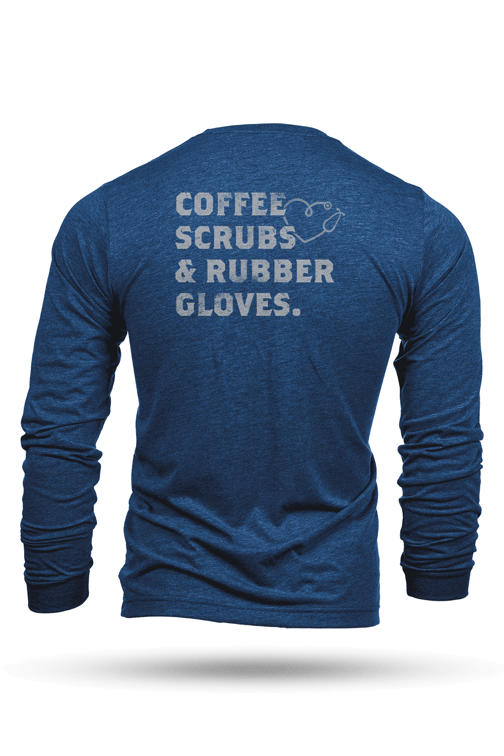 Coffee, Scrubs & Rubber Gloves - Long - Sleeve Shirt