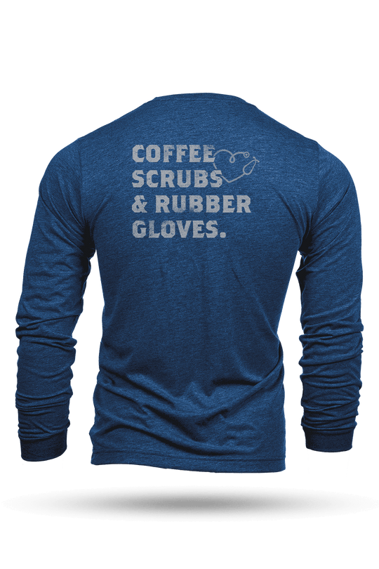Coffee, Scrubs & Rubber Gloves - Long - Sleeve Shirt