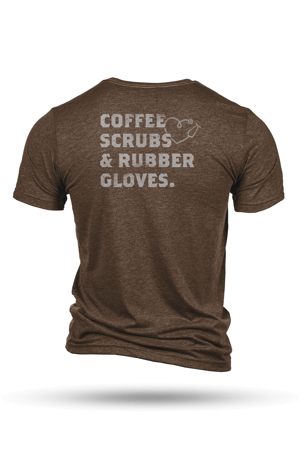 Coffee, Scrubs & Rubber Gloves - T-Shirt