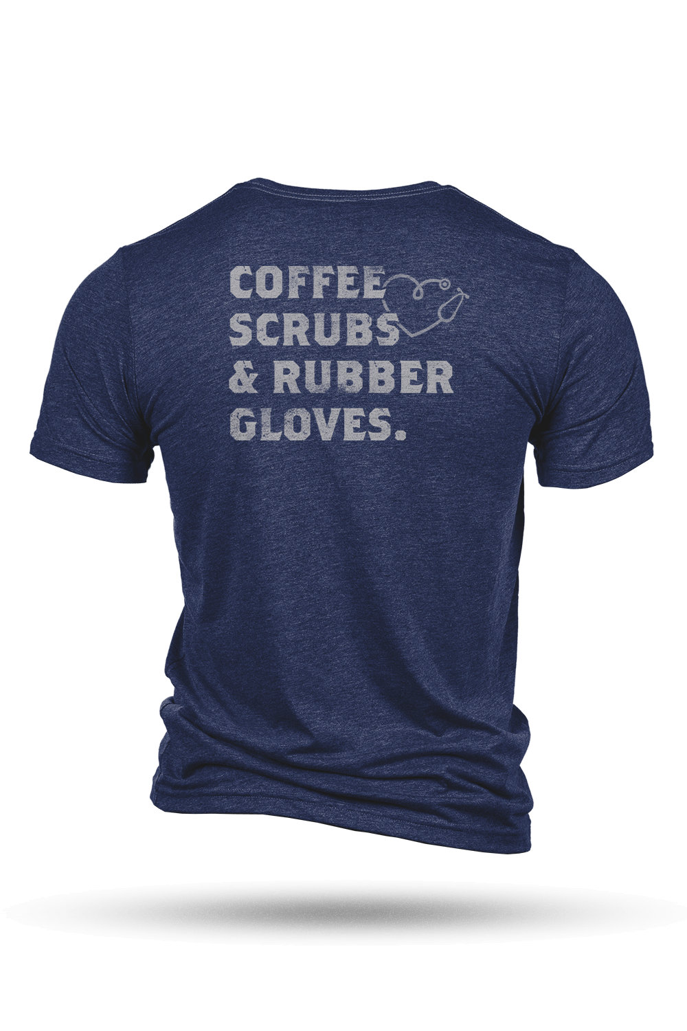 Coffee, Scrubs & Rubber Gloves - T-Shirt