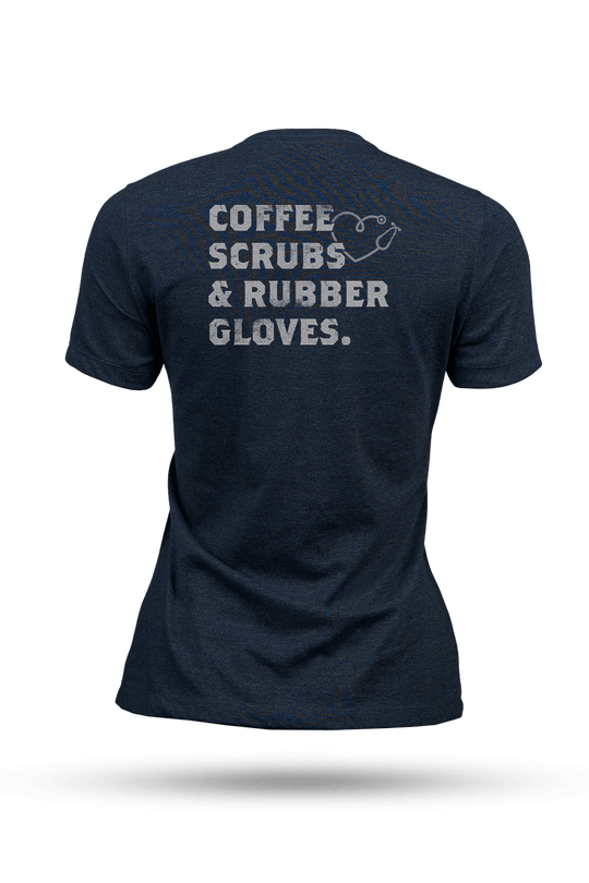 Coffee, Scrubs & Rubber Gloves - Women's T-Shirt