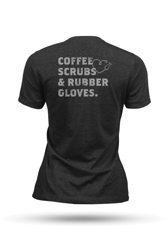Coffee, Scrubs & Rubber Gloves - Women's T-Shirt