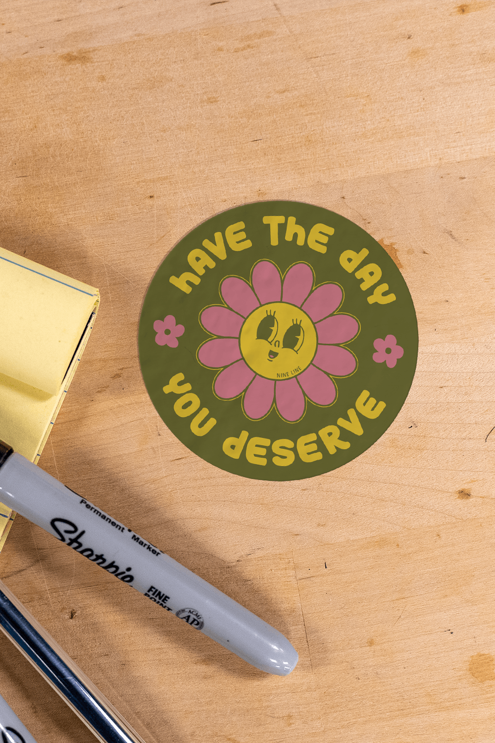 Day You Deserve - Sticker