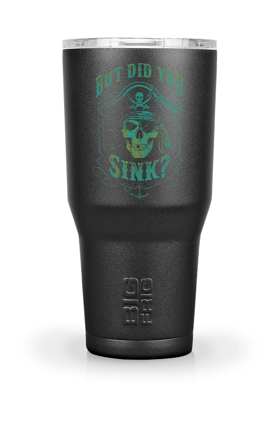 Did You Sink - Big Frig Tumbler