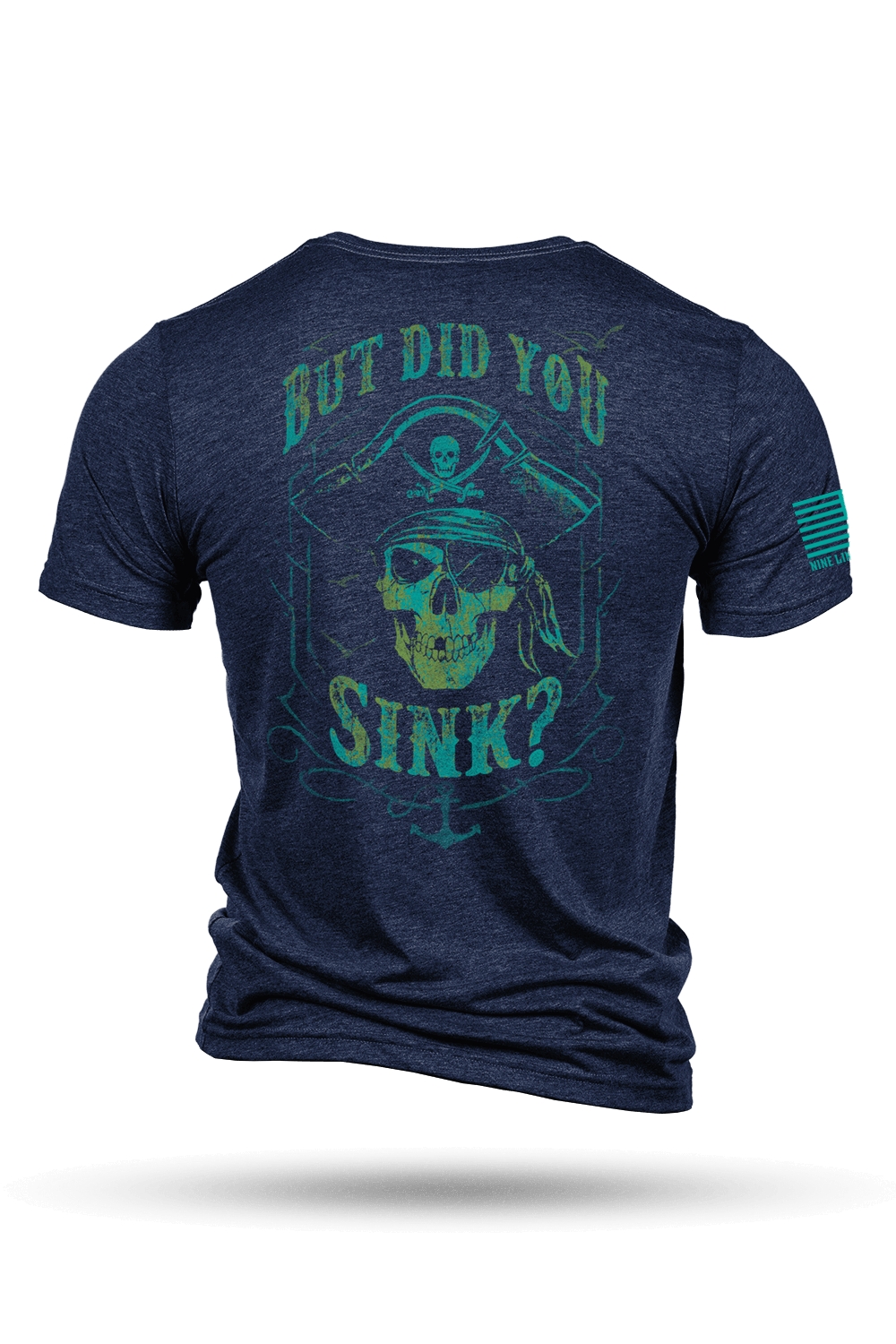 Did You Sink - T-Shirt