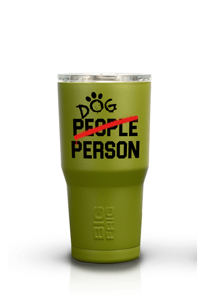Dog Person - Big Frig 20 oz Tumbler