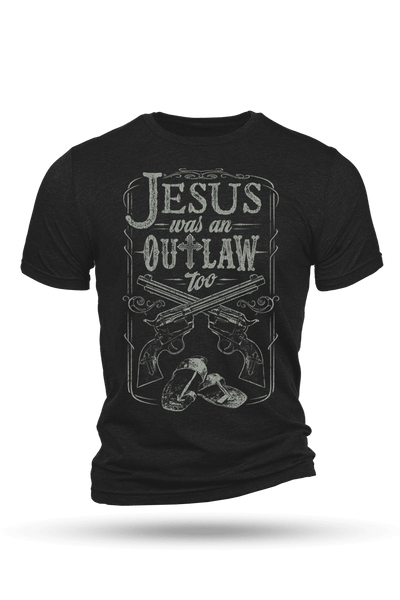E9 - Jesus was an outlaw too - T-Shirt