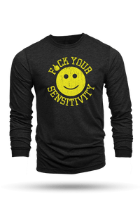 F*ck Your Sensitivity - Long-Sleeve Shirt
