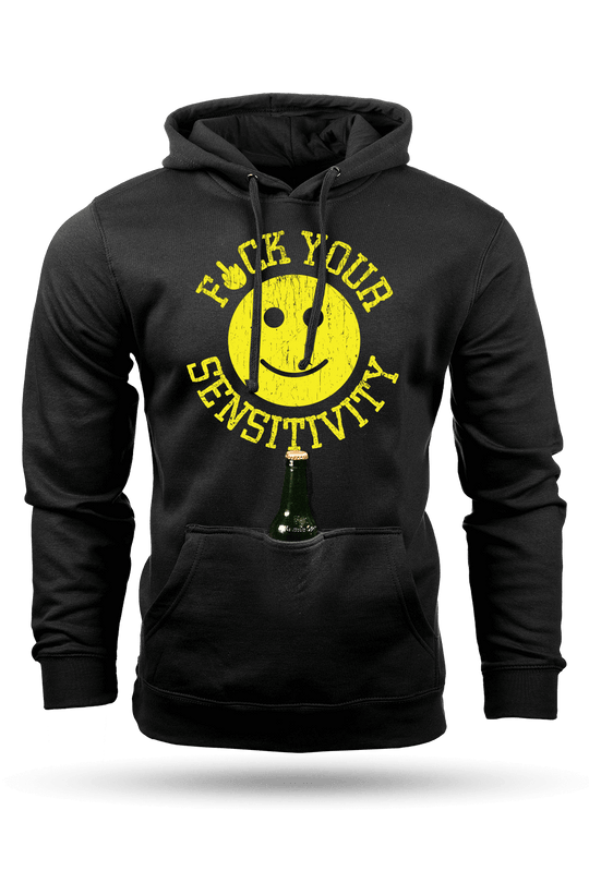 F*ck Your Sensitivity - Tailgater Hoodie