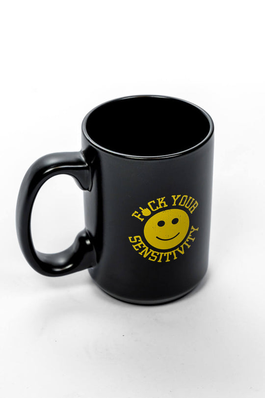 F*ck Your Sensitivity USA Made 14 oz Coffee Mug
