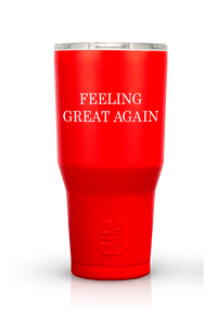 Feeling Great Again - Big Frig Tumbler
