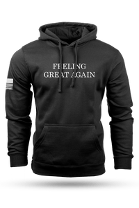 Feeling Great Again - Hoodie