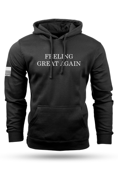Feeling Great Again - Hoodie