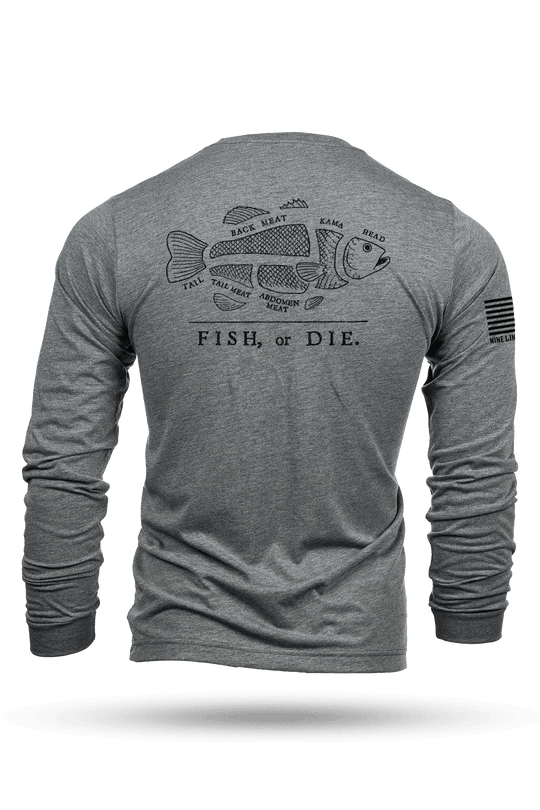 Fish or Die - Long - Sleeve Shirt