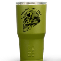 Freedom Isn't Free - Big Frig Tumbler