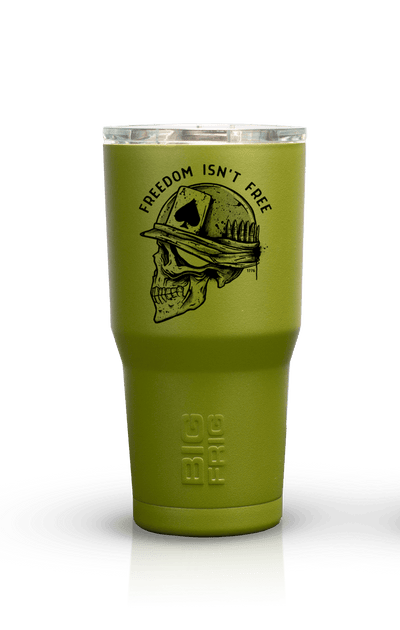 Freedom Isn't Free - Big Frig Tumbler