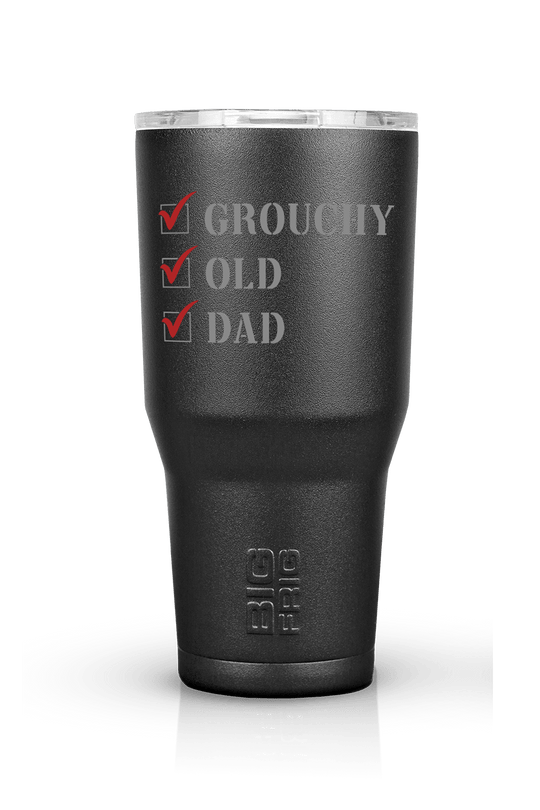 Grouchy Old Dad - Big Frig 20 oz Tumbler