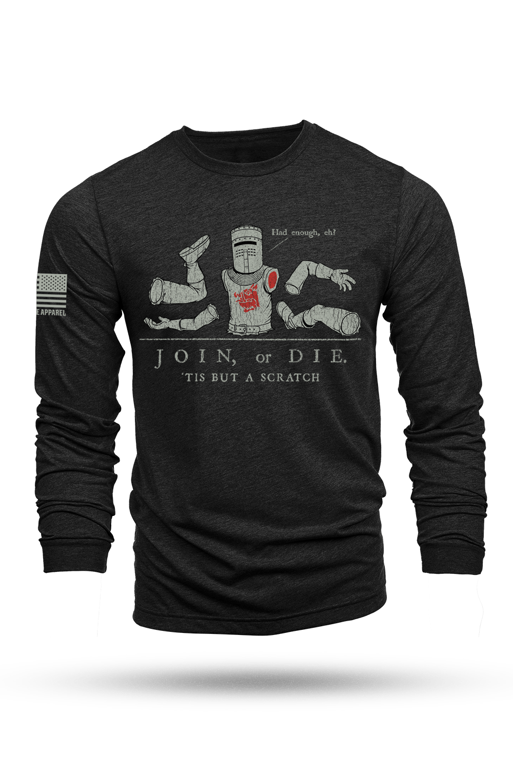 Had enough, eh? - Long - Sleeve Shirt