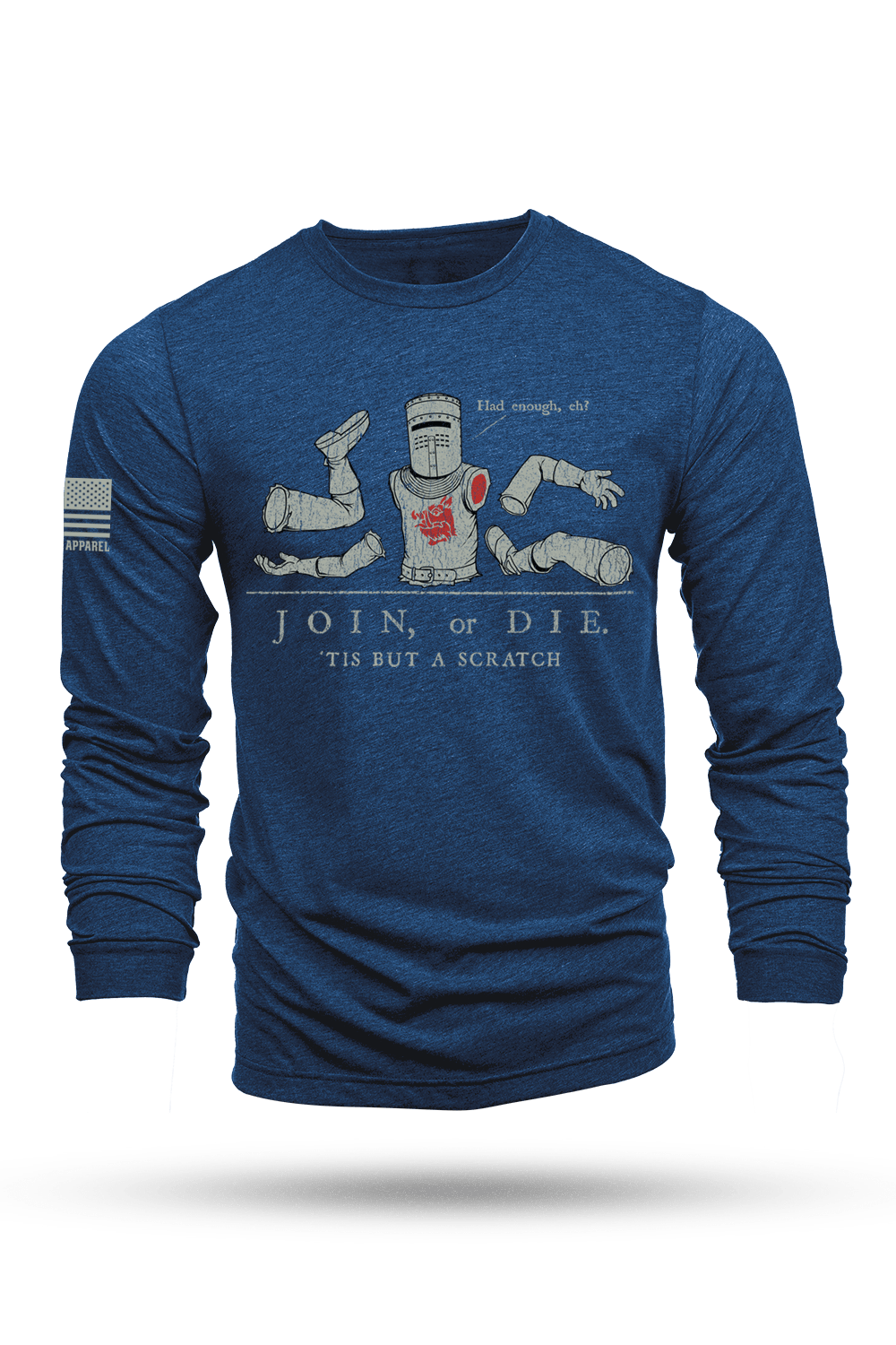 Had enough, eh? - Long - Sleeve Shirt