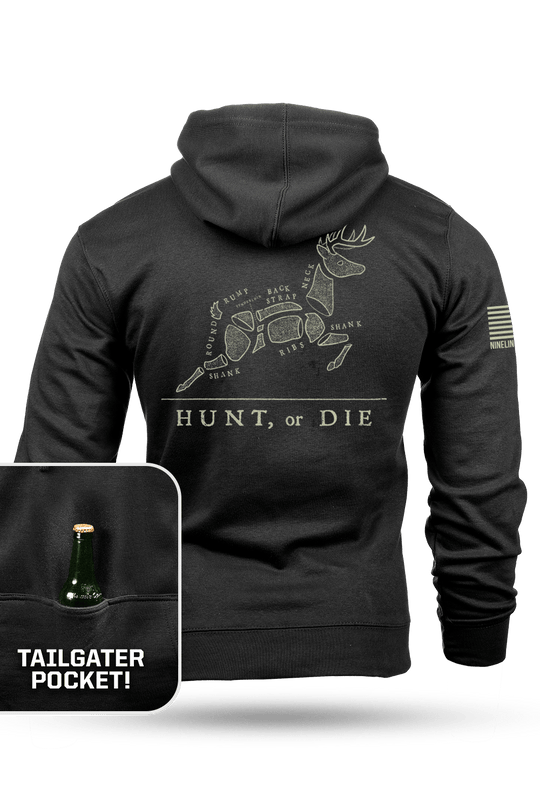 HUNT, or DIE - Tailgater Hoodie